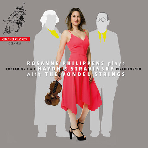 Philippens, Rosanne / Vondel Strings: Rosanne Philippens plays Haydn & Stravinsky with The Vondel String