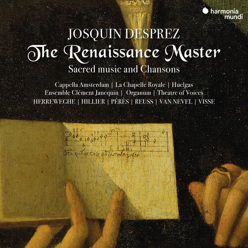 Josquin Desprez: The Renaissance Master / Various: Josquin Desprez: The Renaissance Master / Various