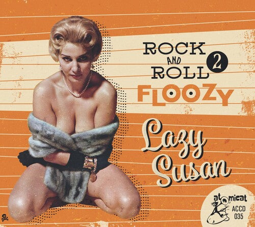 Rock and Roll Floozy 2: Lazy Susan / Various: Rock And Roll Floozy 2: Lazy Susan (Various Artists)