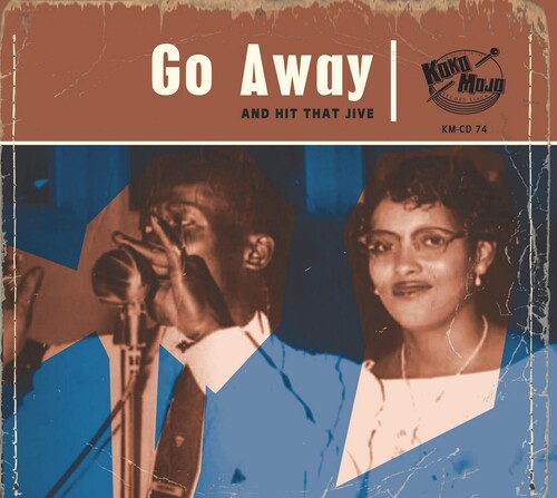 Go Away: And Hit That Jive / Various: Go Away: And Hit That Jive (Various Artists)