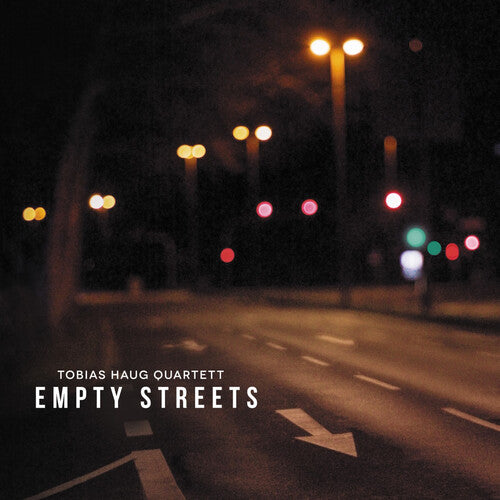 Tobias Haug Quartett: Empty Streets