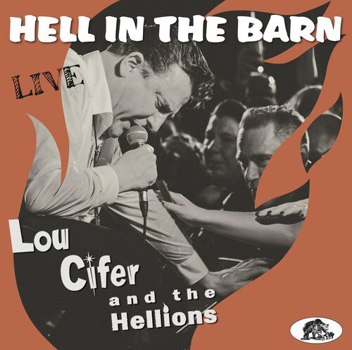 Lou Cifer & the Hellions: Hell In The Barn: Live