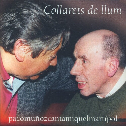 Munoz, Paco: Collarets De Llum (Canta Miiquel Mati I Pol)