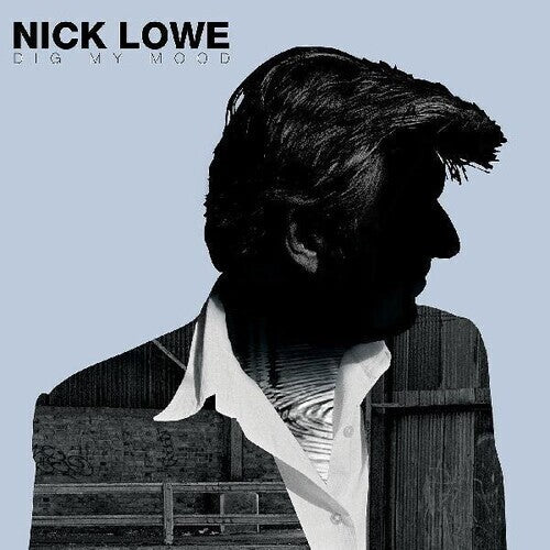 Lowe, Nick: Dig My Mood