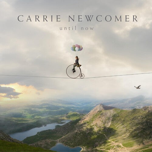 Newcomer, Carrie: Until Now