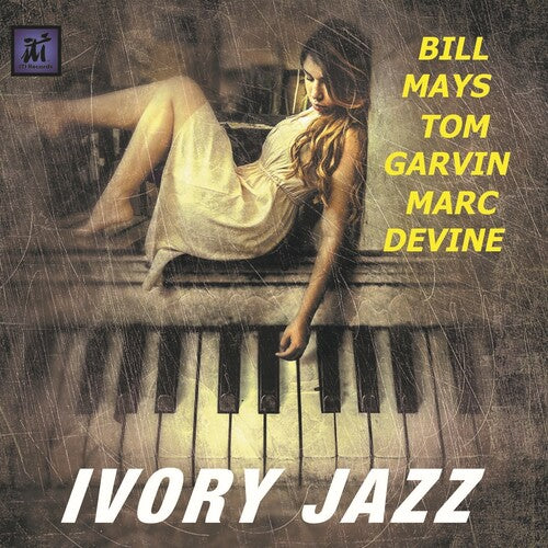 Mays, Bill / Garvin, Tom / Devine, Marc: Ivory Jazz