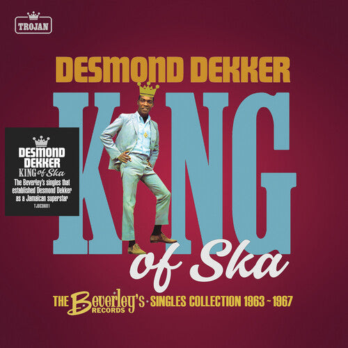 Dekker, Desmond: King Of Ska: The Beverley's Records Singles Collection, 1963 - 1967