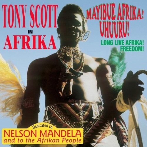 Scott, Tony: In Afrika / Mayibue Afrika! Uhuuru