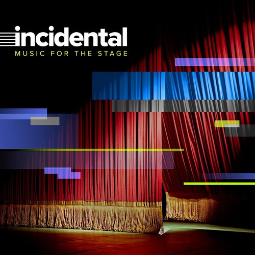 Incidental: Music for the Stage / Various: Incidental: Music For The Stage / Various