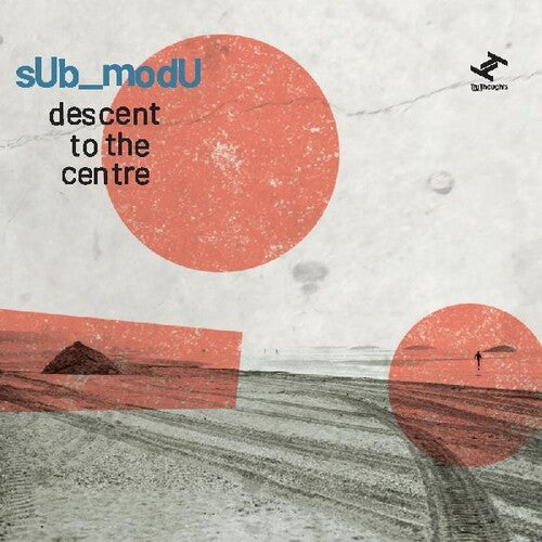 Sub_Modu: Descent To The Centre