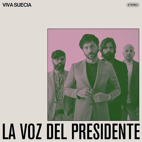 Viva Suecia: La Voz Del Presidente