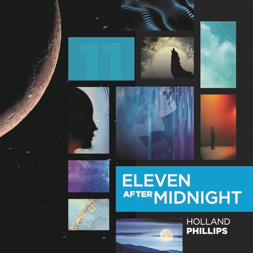 Phillips, Holland: Eleven After Midnight