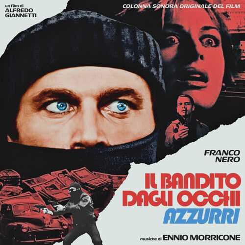 Morricone, Ennio: The Blue-Eyed Bandit (Il Bandito Dagli Occhi Azzurri)