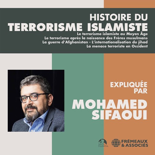 Sifaoui: Histoire Du Terrorisme Islam