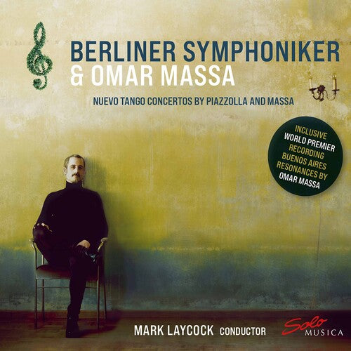 Massa / Berliner Symphoniker / Laycock: Nuevo Tango Concertos