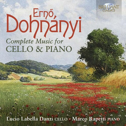 Dohnanyi / Rapetti / Labella: Complete Music Cello & Piano