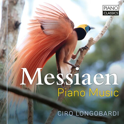 Messiaen / Longobardi: Piano Music