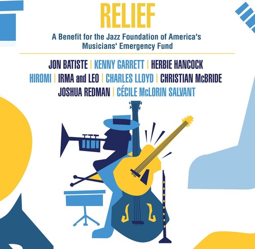 Relief: Benefit for Jazz Foundation America's / Va: Relief - A Benefit For The Jazz Foundation Of America's Musicians' Em)