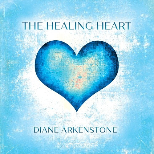 Arkenstone, Diane: Healing Heart