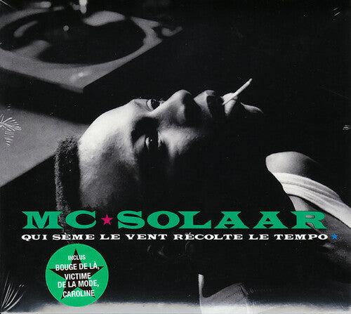 MC Solaar: Qui Seme Le Vent Recolte Le Tempo