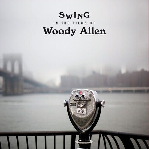 Swing in the Films of Woody Allen / Various: Swing In The Films Of Woody Allen / Various [Limited 180-Gram Vinyl]