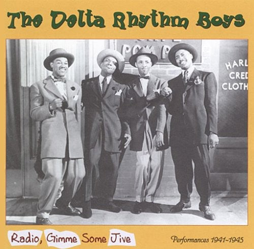 Delta Rhythm Boys: Radio Gimme Some Jive