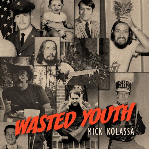 Kolassa, Mick: Wasted Youth