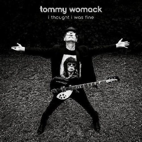 Womack, Tommy: I Thought I Was Fine