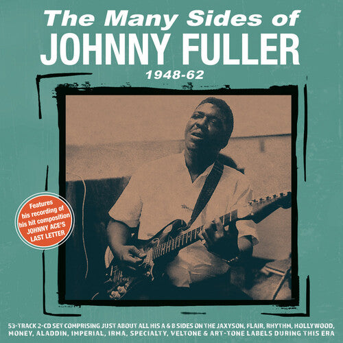 Fuller, Johnny: The Many Sides Of Johnny Fuller 1948-62