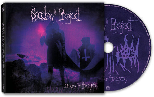 Shadow Project: Dreams For The Dying