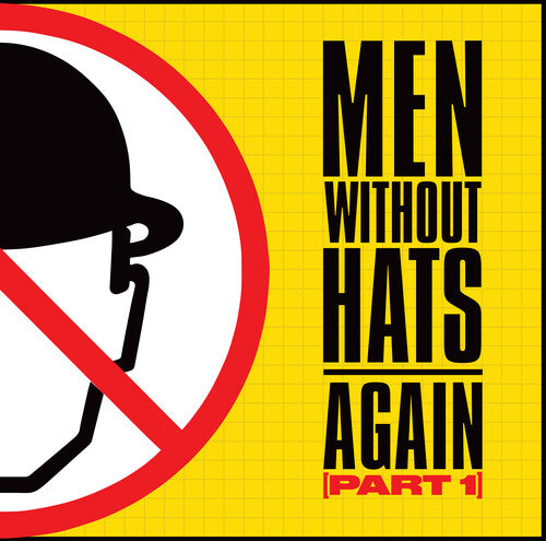 Men Without Hats: Again (Part 1)