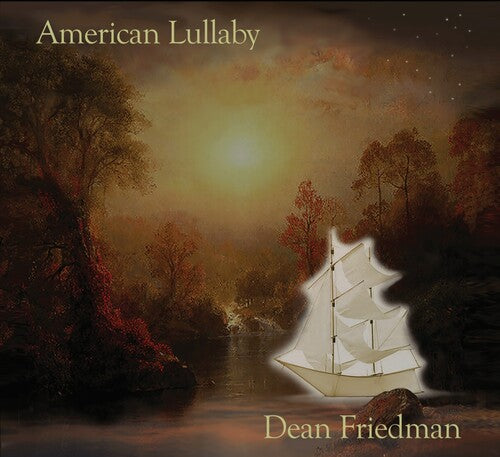 Friedman, Dean: American Lullaby