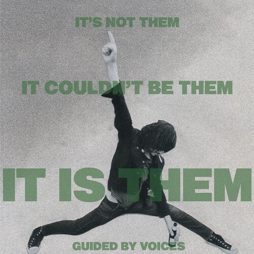 Guided by Voices: It's Not Them. It Couldn't Be Them. It Is Them!