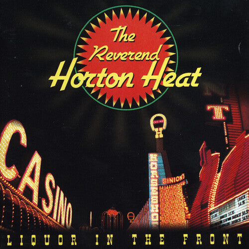 Reverend Horton Heat: Liquor In The Front - VINYL LP