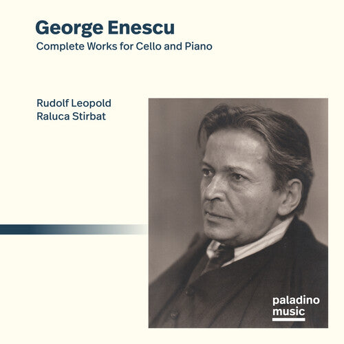 Leopold, Rudolf / Stirbat, Raluca: George Enescu: Complete Works For Cello And Piano