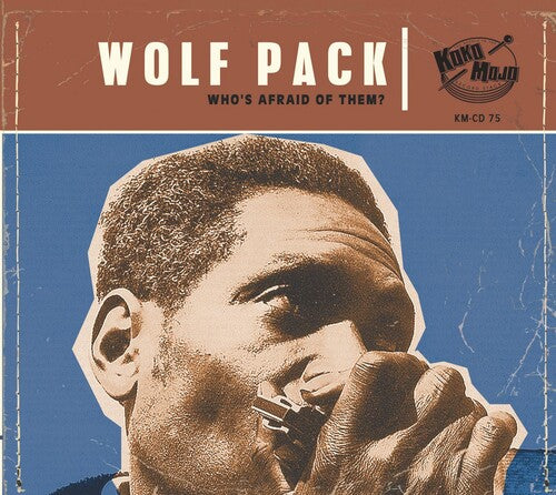 Wolf Pack: Who's Afraid of Them? / Various: Wolf Pack: Who's Afraid Of Them? (Various Artists)