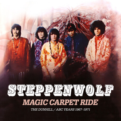 Steppenwolf: Magic Carpet Ride: The Dunhill / ABC Years 1967-1971