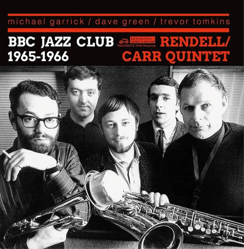 Rendell, Don / Carr, Ian Quintet: BBC Jazz Club Sessions 1965-1966 II