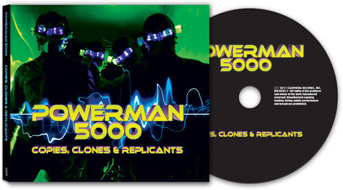 Powerman 5000: Copies Clones & Replicants