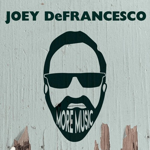 Defrancesco, Joey: More Music