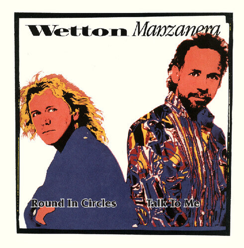 Wetton Manzanera: Round In Circles / Talk To Me (Blue Opaque)