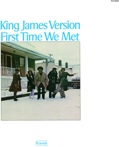 King James Version: First Time We Met