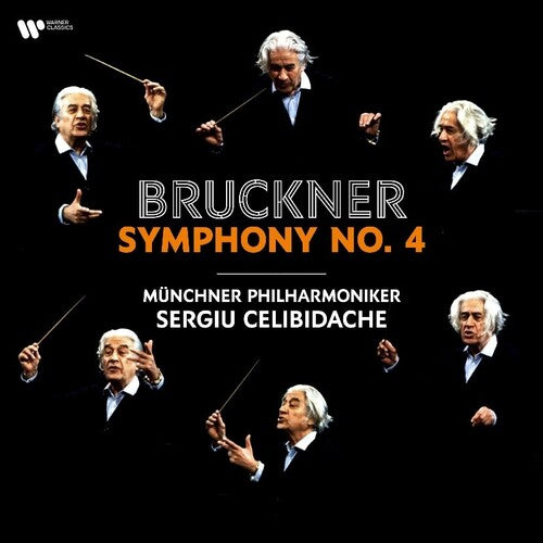 Celibidache, Sergiu: Bruckner: Symphony No. 4 Romantic