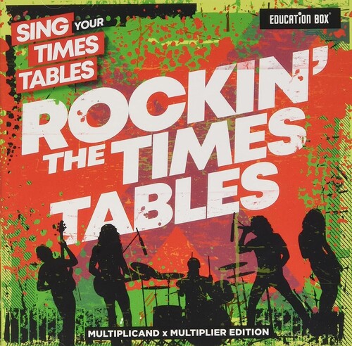 Education Box: Sing Your Times Tables: Rockin The Times Tables (Multiplicand X Multiplier Edition)