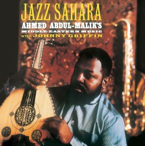 Abdul-Malik, Ahmed: Jazz Sahara