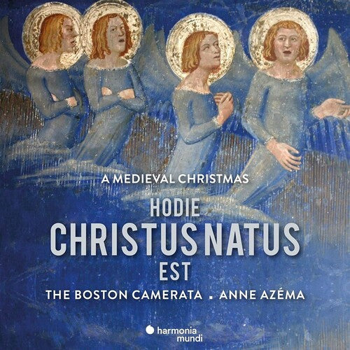 Boston Camerata / Azema, Anne: Hodie Christus natus est