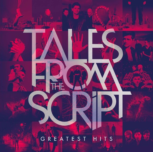 Script: Tales From The Script - Greatest Hits