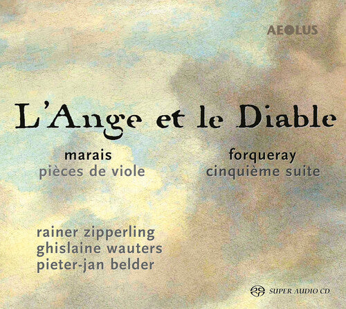 Forqueray / Zipperling / Belder: L'ange Et Le Diable - SUPER-AUDIO CD