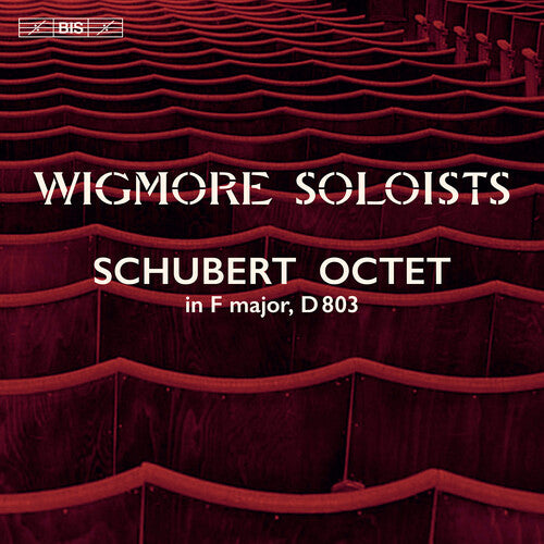 Schubert / Wigmore Soloists: Octet in F Major D803 - SUPER-AUDIO CD