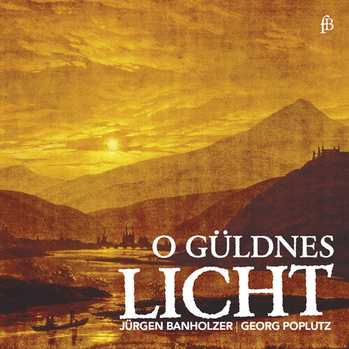 Barbarino / Poplutz / Banholzer: O Guldnes Licht